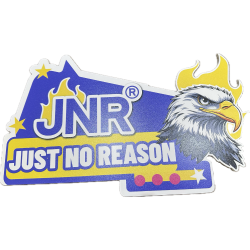 Pancarte "Just no reason" - JNR